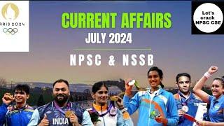 Current Affairs | Complete July 2024 | NPSC & NSSB