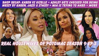 RHOP Season. 9 Ep.3 Recap: Gizelle Apology + Is Karen Deflecting + Ashley Gets Checked + Mia's Mess!