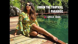 THE TROPICAL PARADISE| PRIVATE BOAT TOUR| CORON PALAWAN| PHILIPPINES