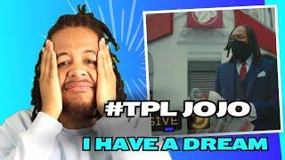 FLOWS CRAZY!!!#TPL JoJo - I Have A Dream (Music Video) | Pressplay