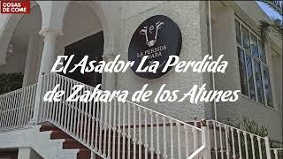 Así es el asador La Perdida de Zahara de los Atunes