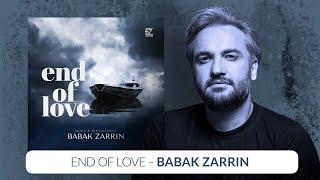 بابک زرین - پایان عشق | Babak Zarrin - End Of Love