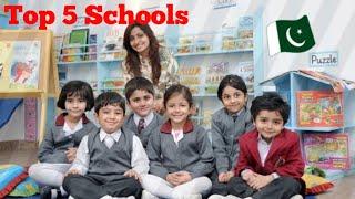 Top 5 Schools of Pakistan, | Best schools of Pakistan, private schools in pakistan