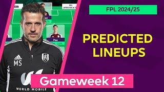 Gameweek 12 : Team by Team Predicted Lineups | Fantasy Premier League 2024/25 | FPL