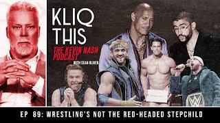Kliq This #089: WRESTLING'S NOT THE RED-HEADED STEP-CHILD