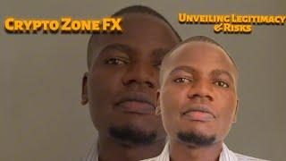 Crypto Zone Fx :Unveiling Legitimacy & Risks