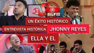 ENTREVISTA HISTÓRICA CON JOHNNY REYES Y SU ÉXITO ELLA Y EL EN MERENGUE. EL SHOW DE SILVIO.