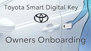 Toyota Smart Digital Key : For Owners