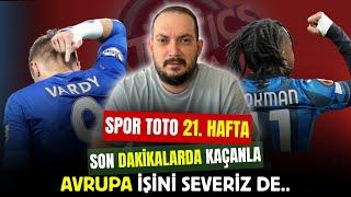 AVRUPA MESAİSİ! 21. Hafta Spor Toto Tahminleri | Atistics TV #TuttoLig