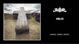 Justice - Helix (Official Audio)