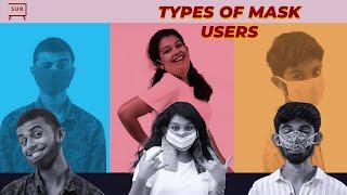 Types Of Mask Users | SUB Originals