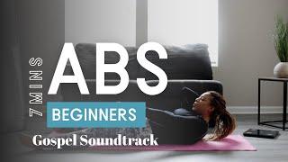 7 Mins Ab workout for women Results in 1 Week  No Equipment  No Back Pain  Gospel Soundtrack 