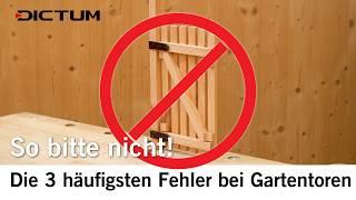 Die 3 häufigsten Fehler beim Bauen von Gartentoren #dictum #diy #garten