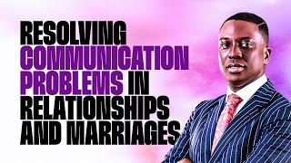 3rd Service: Resolving Communhnication Problems In Marriages & Relationships || Pst Bolaji Idowu