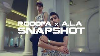 Rooofa X A.L.A - SnapShot (Official Music Video)