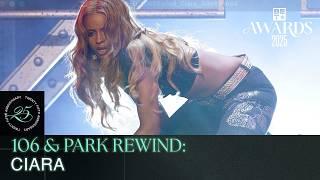 Ciara at 18: The First Time She Hit the 106 & Park Stage | 106 & Park Rewind | BET Awards '25
