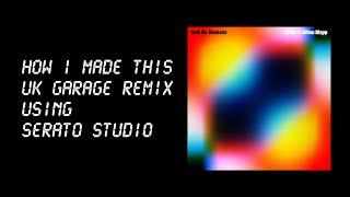 How I made A UKG Remix with Serato Studio