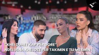 “Xhei duhet kap për dore”, Ndeluena xheloze për takimin e tij me Emin