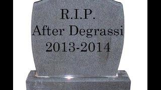 AFTER DEGRASSI CANCELLED?!