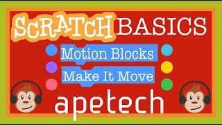 Scratch Tutorial: Explore Motion Blocks