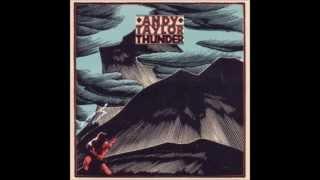 Andy Taylor - Bringin' me down