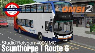 OMSI 2 | Scunthorpe | Route 6 | Studio Polygon 400MMC | Stagecoach