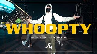 CJ "Whoopty" Choreography by Anthony Lee