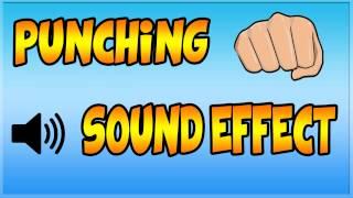 Punching Sound Effect - Punching Noise, Fighting Sound Effect