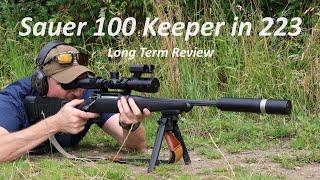 Sauer 100 Keeper in 223, Long Term Review, how is it after 4 years?