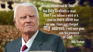 In Honor of Rev. Billy Graham  1918 - 2018