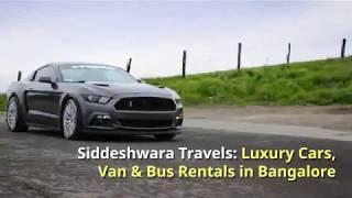 Car Rentals in Bangalore with Driver | Siddeshwara Travels | Call Now at +91 9902111122