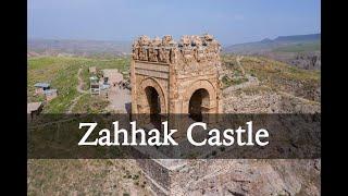 Zahhak Castle