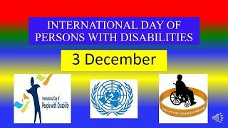 INTERNATIONAL DAY OF  PERSONS WITH DISABILITIES  - 3 December 2023