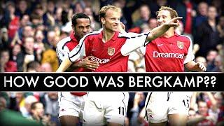 How GOOD was Dennis Bergkamp ACTUALLY?