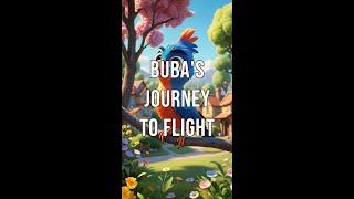 Buba's Journey to Flight