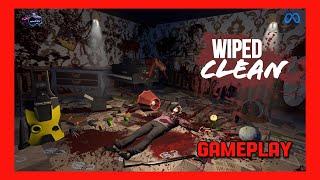 WIPED CLEAN VR: Early Access Walkthrough / No Commentary / SPOILERS