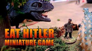 Battlereport: EAT HITLER  The Miniature Game