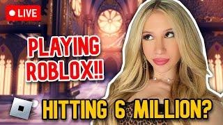 HITTING 6 MILLION?!?! Come Play ROBLOX W/ ME!!