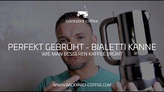 Perfekt gebrüht - Bialetti Kanne | Wie man besseren Kaffee brüht