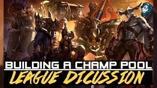 How to build a Champion Pool - League Discussion (Chance to Win Riot Points)