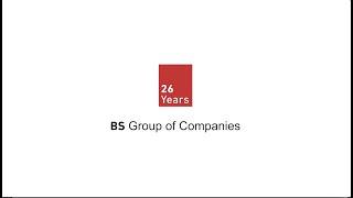 26 Years BS Group Group of Companies