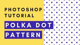 Polka Dot Pattern - Photoshop Tutorial