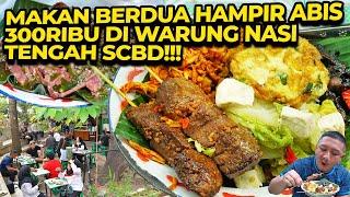 WARUNG NASI YG BIKIN HEBOH SOSMED DI SCBD!!! ABIS HAMPIR 300RIBU DISINI!