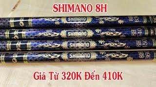 Giá Từ 320K Đến 410K Cần Tay Shimano 8H Bạo Lực