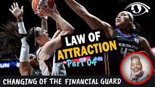 Law of Attraction Part 4 – Changing of the Financial Guard