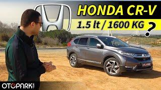 Honda CR-V 1.5 Vtec | Sürüş izlenimi | Otopark.com