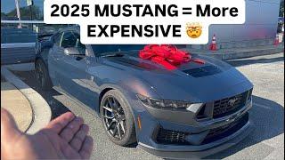 WHAT!! 2025 MUSTANG Price INCREASE! *NOT GOOD