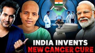 GOOD NEWS! INDIA Invents New Cancer Cure | Cheapest Cancer Therapy