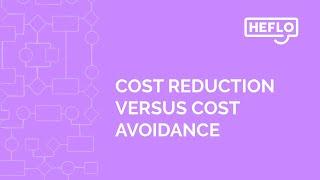 Cost Reduction vs. Cost Avoidance: What's the Difference?