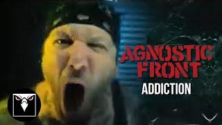 AGNOSTIC FRONT - Addiction (Official Music Video)